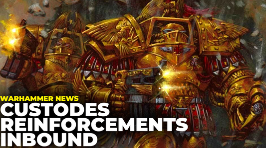 Custodes Reinforcements Incoming