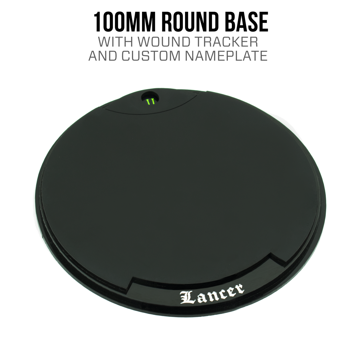 100mm Round Base with Wound Tracker