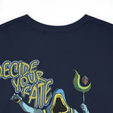 BoD T-Shirt: Decide Your Fate