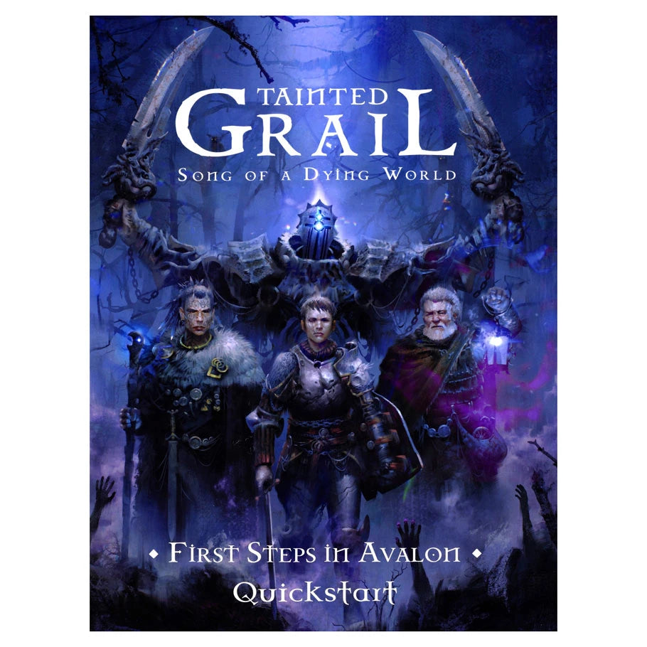 Tainted Grail: Song of a Dying World: First Steps in Avalon: Quickstart