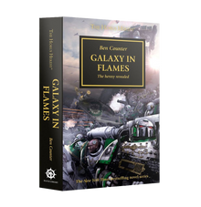 Galaxy in Flames: The Horus Heresy Book #3