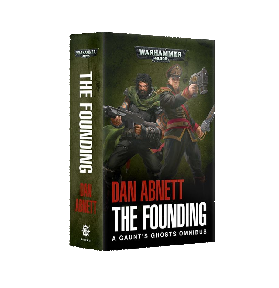 Gaunt's Ghosts: The Founding