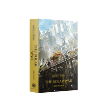 Solar War: The Horus Heresy: Siege of Terra Book 1