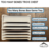 Too Many Bones Trove Chest Board Game Insert / Organizer