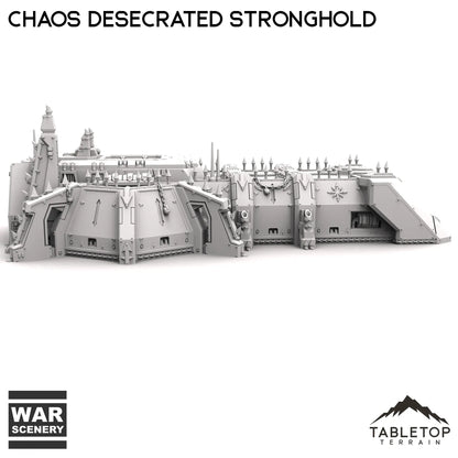 Chaos Desecrated Stronghold