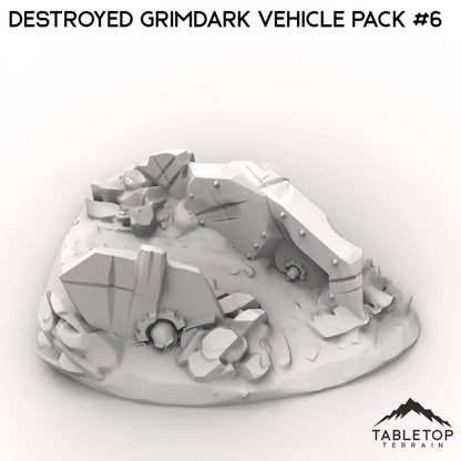 Destroyed Grimdark Vehicle Pack