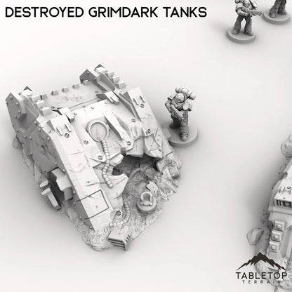 Destroyed Grimdark Tanks