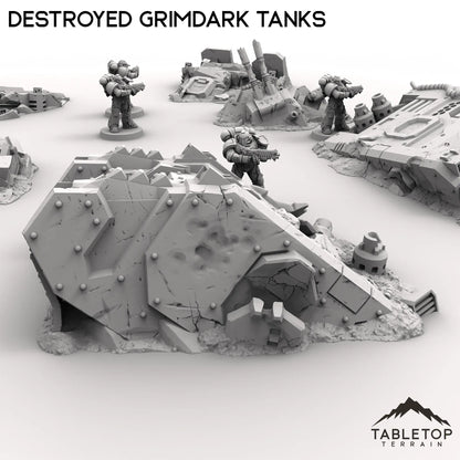 Destroyed Grimdark Tanks
