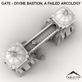Gate - Divine Bastion, a Failed Arcology