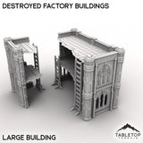 Destroyed Factory Buildings