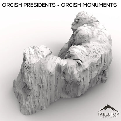 Orcish Presidents - Orcish Monuments