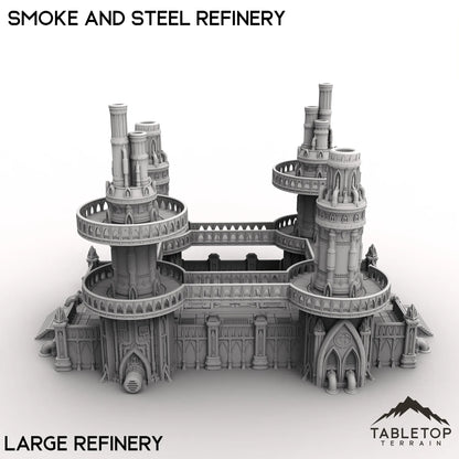 Smoke and Steel Refinery